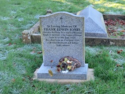 147. In Loving Memory Of FRANK EDWIN JONES Chevalier de l’Ordre de la Legion d’Honneur Knight in the Order of the Legion of Honour. Lent to us 9th June 1921 Recalled from us 23rd July 2011 a devoted husband and father Sadly missed